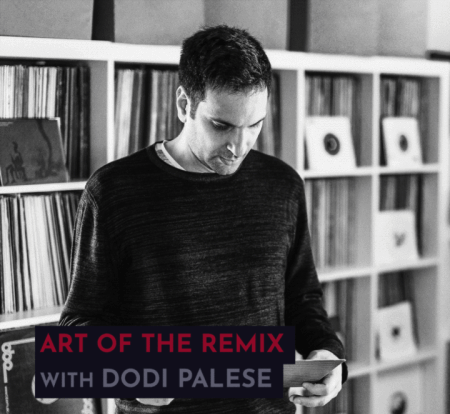 343 Pro Sessions Dodi Palese: Art of The Remix TUTORiAL